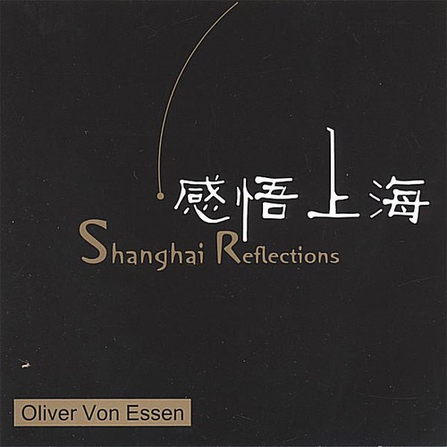 Shanghai Reflections|Oliver Von Essen