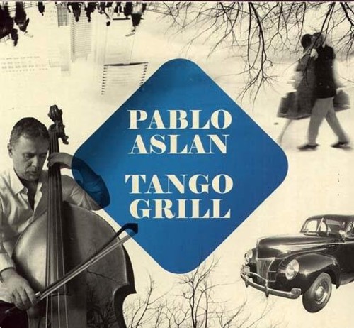 Tango Grill|Pablo Aslan
