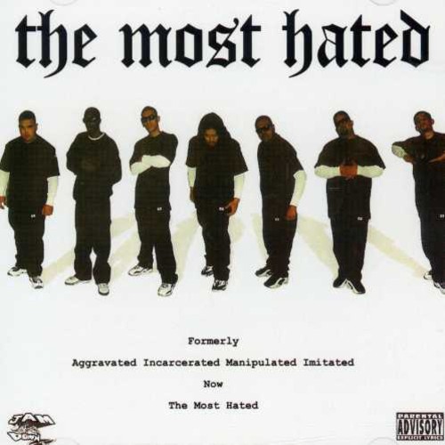 The Most Hated [Explicit Content]
