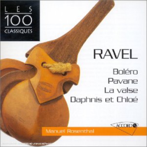 Ravel: Daphnis Et Chloe / Bolero / la Valse