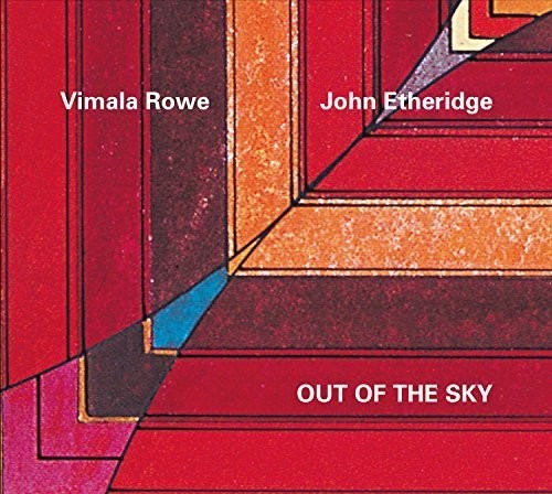 Out of the Sky|John Etheridge (Guitar)/Vimala Rowe