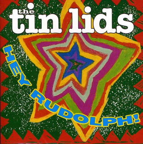 Hey Rudolph|Tin Lids