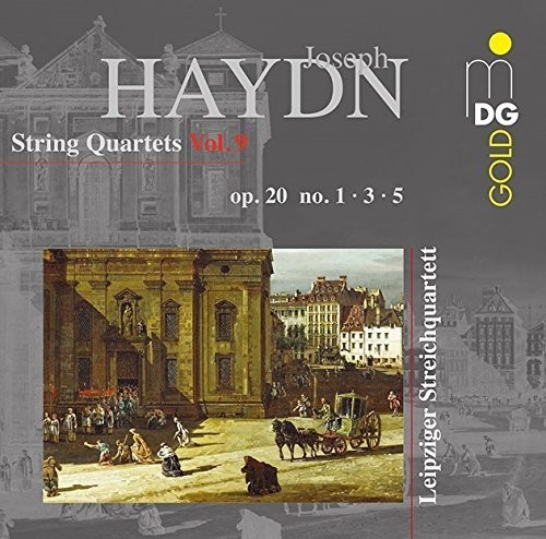 Haydn: String Quartets Vol. 9 (Quartets Op. 20 Nr. 1, 3 & 5)|Haydn / Leipzig String Quartet