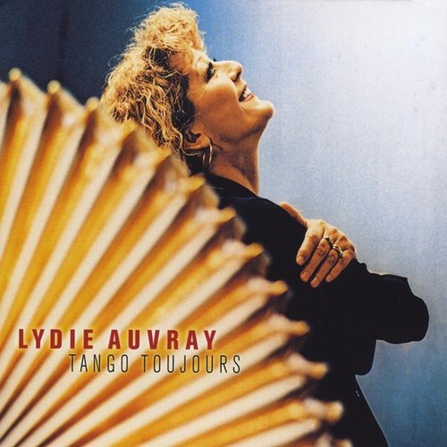 Tango Toujours|Lydie Auvray & Auvrettes