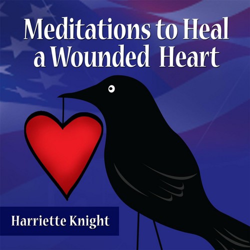 Meditations To Heal a Wounded Heart|Harriette Knight