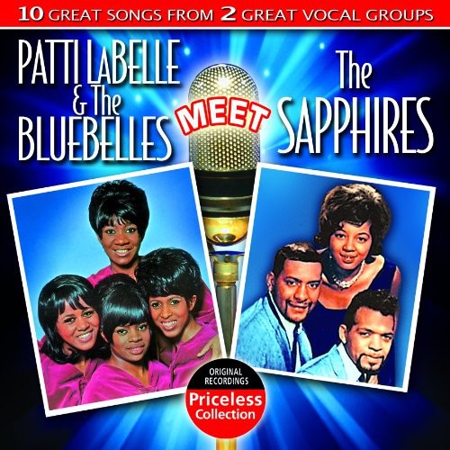 Patti LaBelle and The Blue Belles Meet The Sapphires