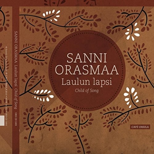 Laulun Lapsi: Child of Song|Sanni Orasmaa