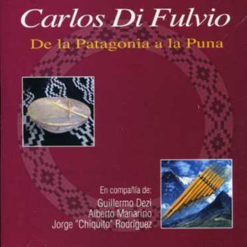 De la Patagonia a la Puna [Import]