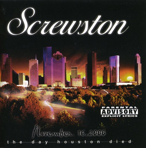 Screwston: The Day Houston Died [Explicit Content]