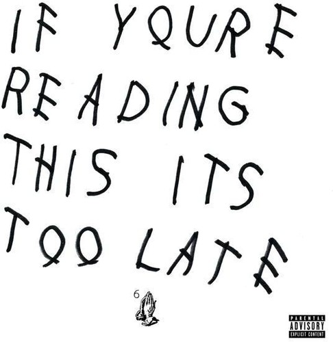 Drake (Canada) - If You're Reading This It's Too Late (CD)