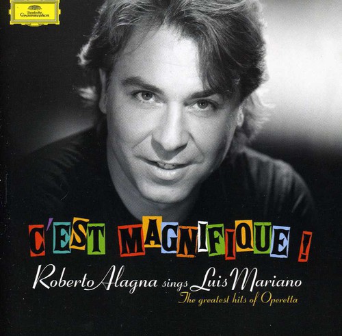 C'est Magnifique: Alagna Sings Marino