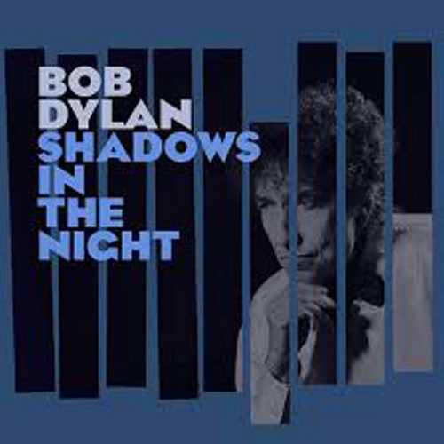 Bob Dylan - Shadows in the Night (Vinyl)