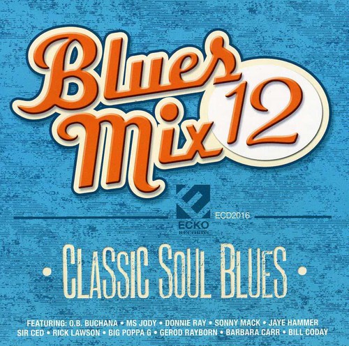 Blues Mix 12, Classic Soul