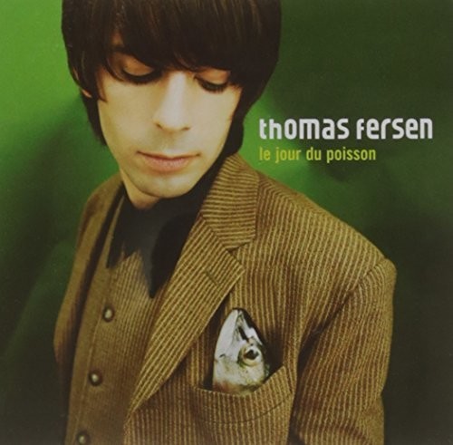 Le Jour du Poisson|Thomas Fersen