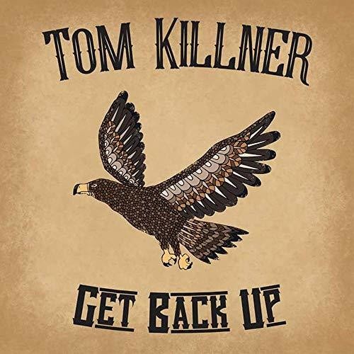 Get Back Up|Tom Killner