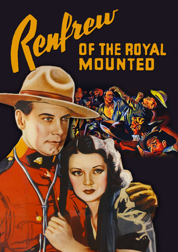Renfrew of the Royal Mounted