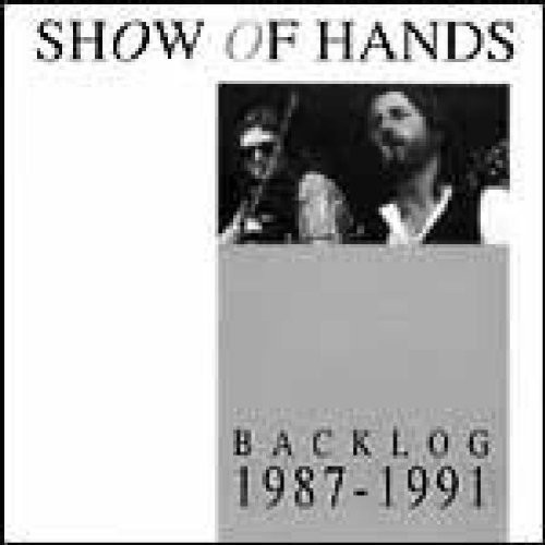 Backlog|Show Of Hands