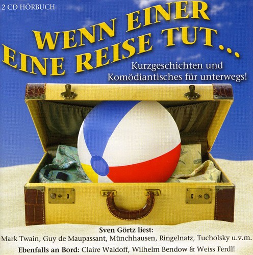 Wenn Einer Eine Reise Tut