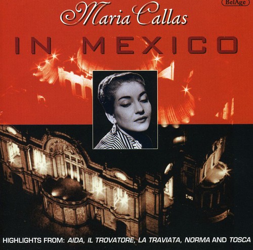 Maria Callas In Mexico|Maria Callas