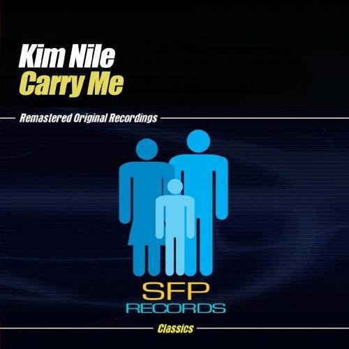 Carry Me|Kim Nile
