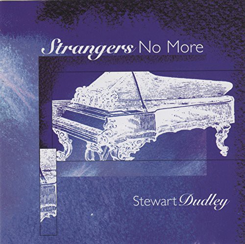 Strangers No More|Stewart Dudley