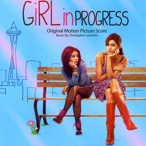 Girl in Progress (Original Motion Picture Score)