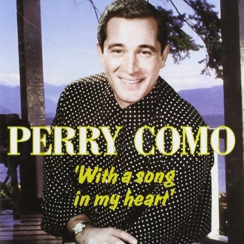 With a Song in My Heart|Perry Como