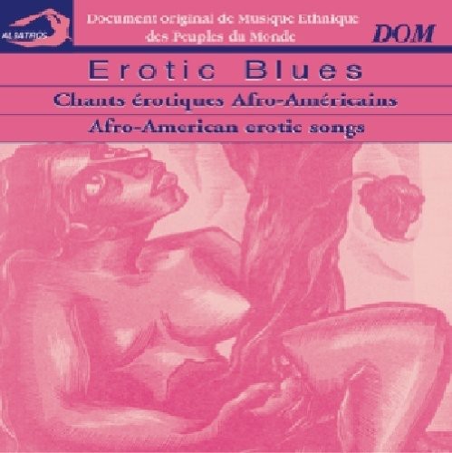Chants Erotiques Afro-Americains|Erotic Blues