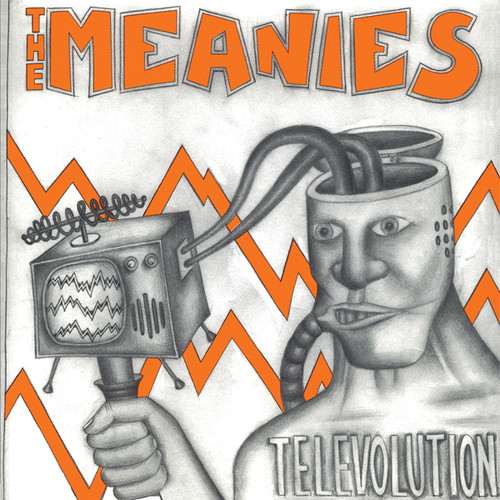 Televolution|The Meanies
