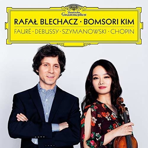 Debussy / Faure / Szymanowski / Chopin|Blechacz, Rafal / Kim, Bomsori