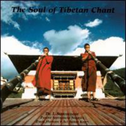 The Soul Of Tibetan Chant