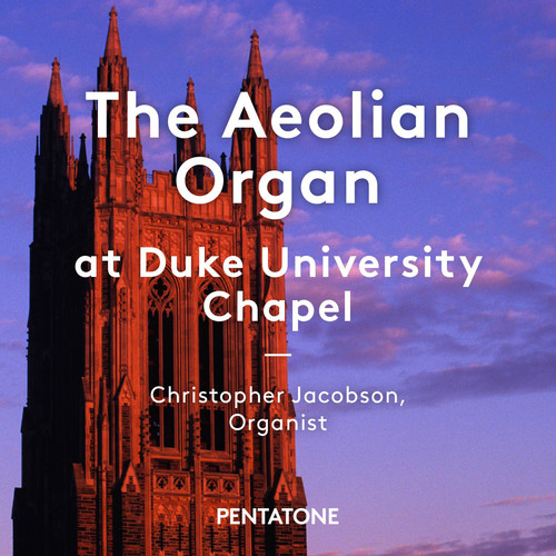 Aeolian Organ At Duke University Chapel|Bolcom, W. / Jacobson, Christopher