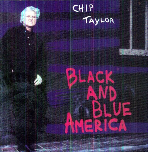 Black and Blue America|Chip Taylor