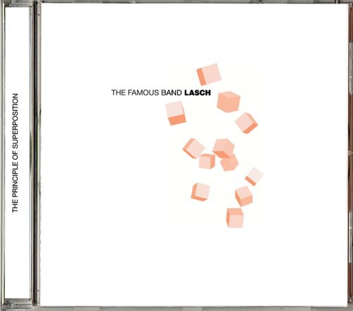 The  Principle of Superposition|The Famous Band Lasch