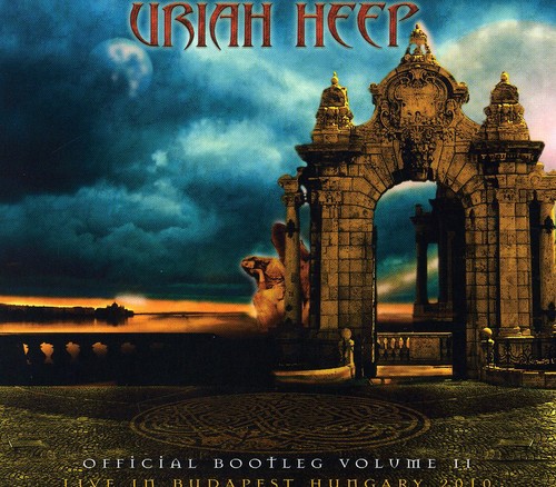Official Bootleg, Vol. 2: Live in Budapest Hungary 2010|Uriah Heep