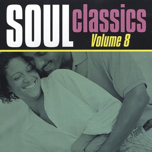 Soul Classics 8 /  Various