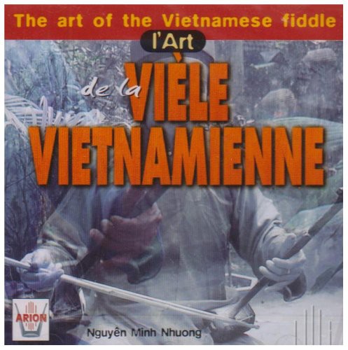 L'Art de la Viele Vietnamienne|Nguyen Minh Nhuong