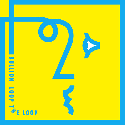 Loop the Loop|Bullion