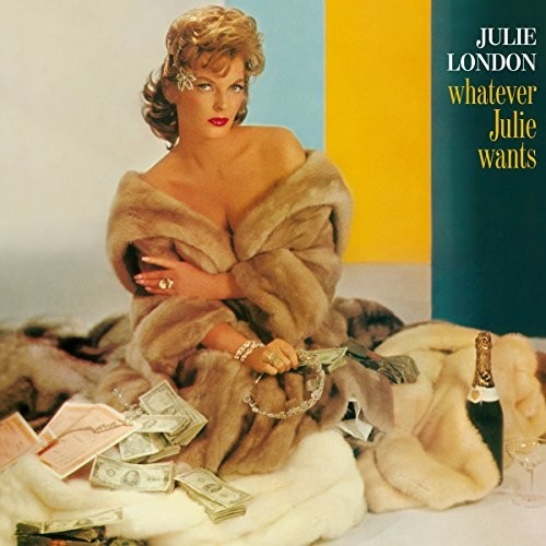 Whatever Julie Wants|Julie London