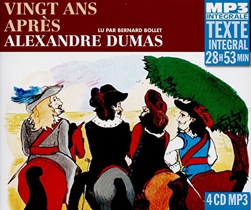 Vingt ans Apres|Alexandre Dumas