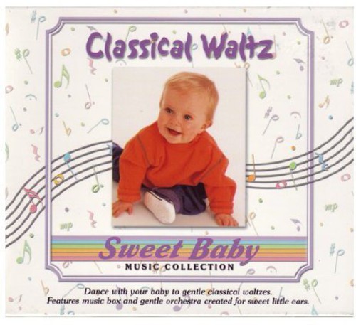 Sweet Baby Collection: Classical Waltz