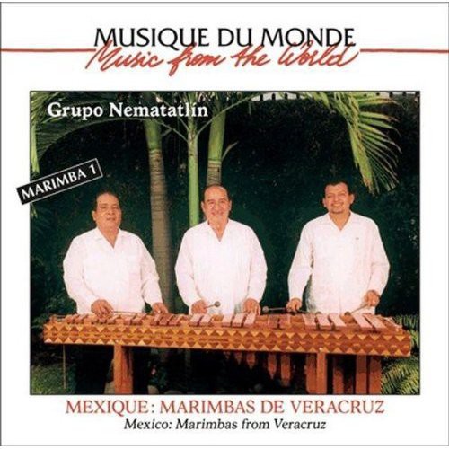 Marimba, Vol. 1: Marimbas From Veracruz