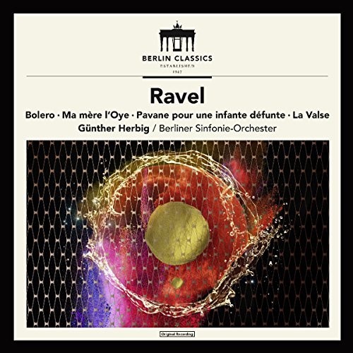 Maurice Ravel: Symphonic Works|Ravel / Herbig