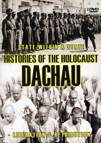 Histories of the Holocaust-Dachau