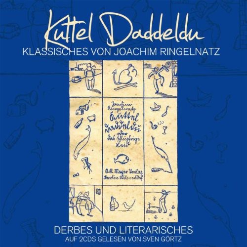 Kuttel Daddeldu. Ringelnatz Klassiker