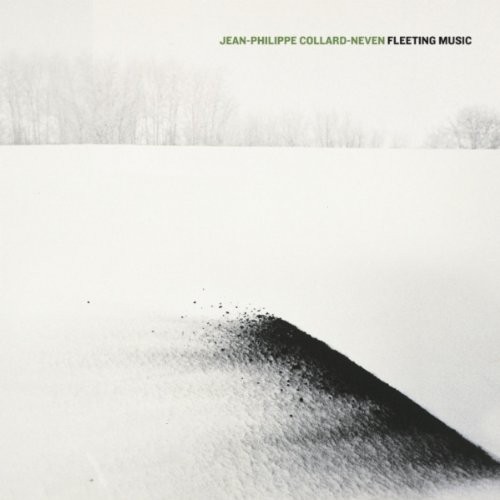Fleeting Music|Jean-Philippe Collard-Neven