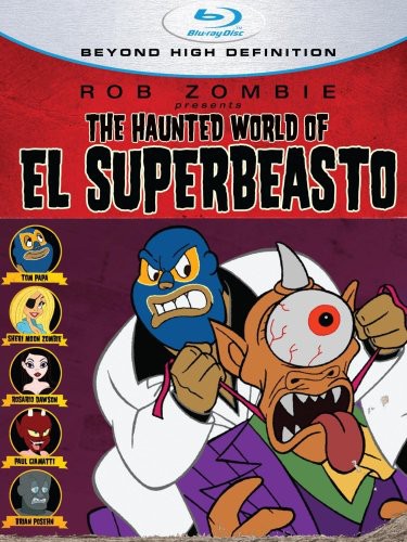 The Haunted World of El Superbeasto