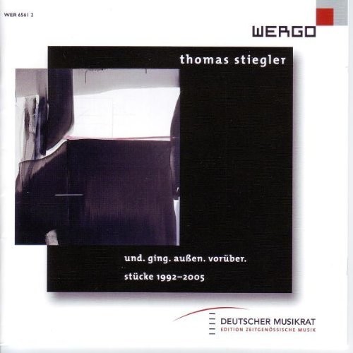 Stiegler: Und Ging Auben Voruber /  Various