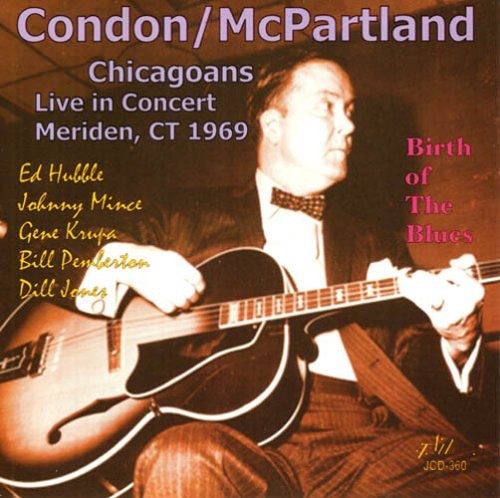 Chicagoans Live In Concert - Meriden, CT 1969 - Birth Of The Blues