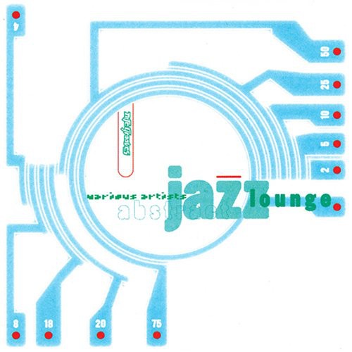Abstract Jazz Lounge /  Various